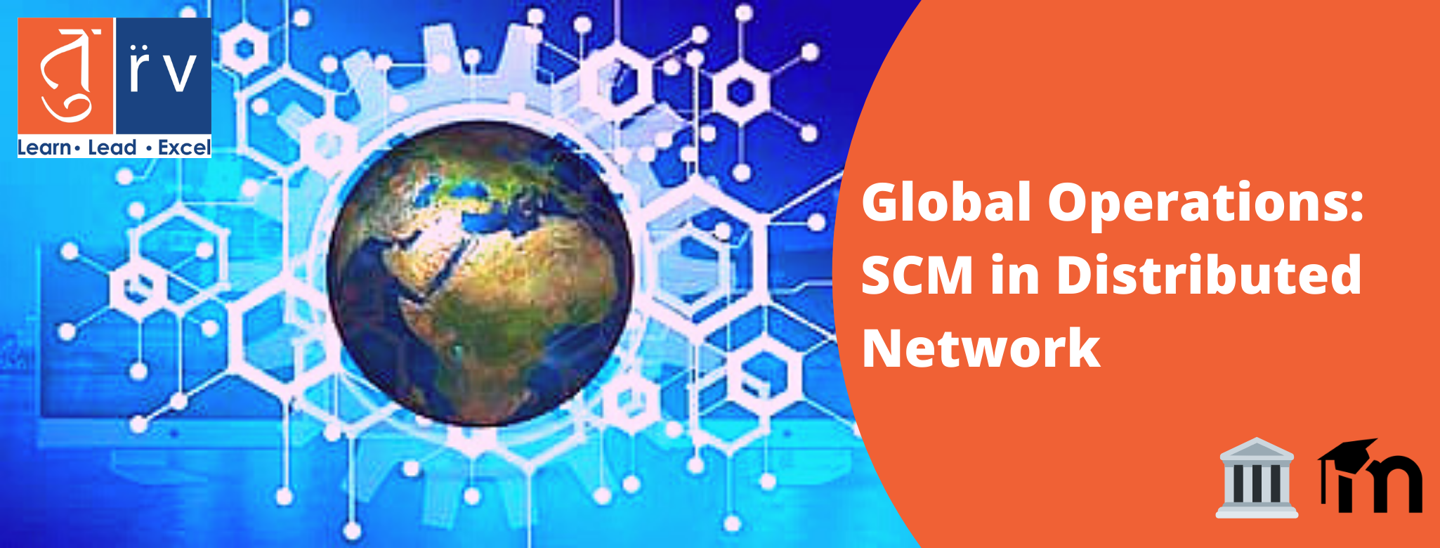 Global Operations and SCM in Distributed Network